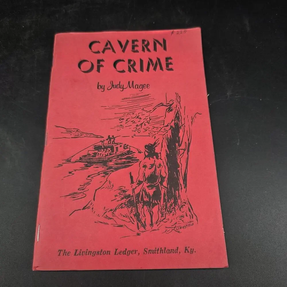 Cavern of Crime by Judy Magee 1973 First Edition Pamphlet Smithland KY True